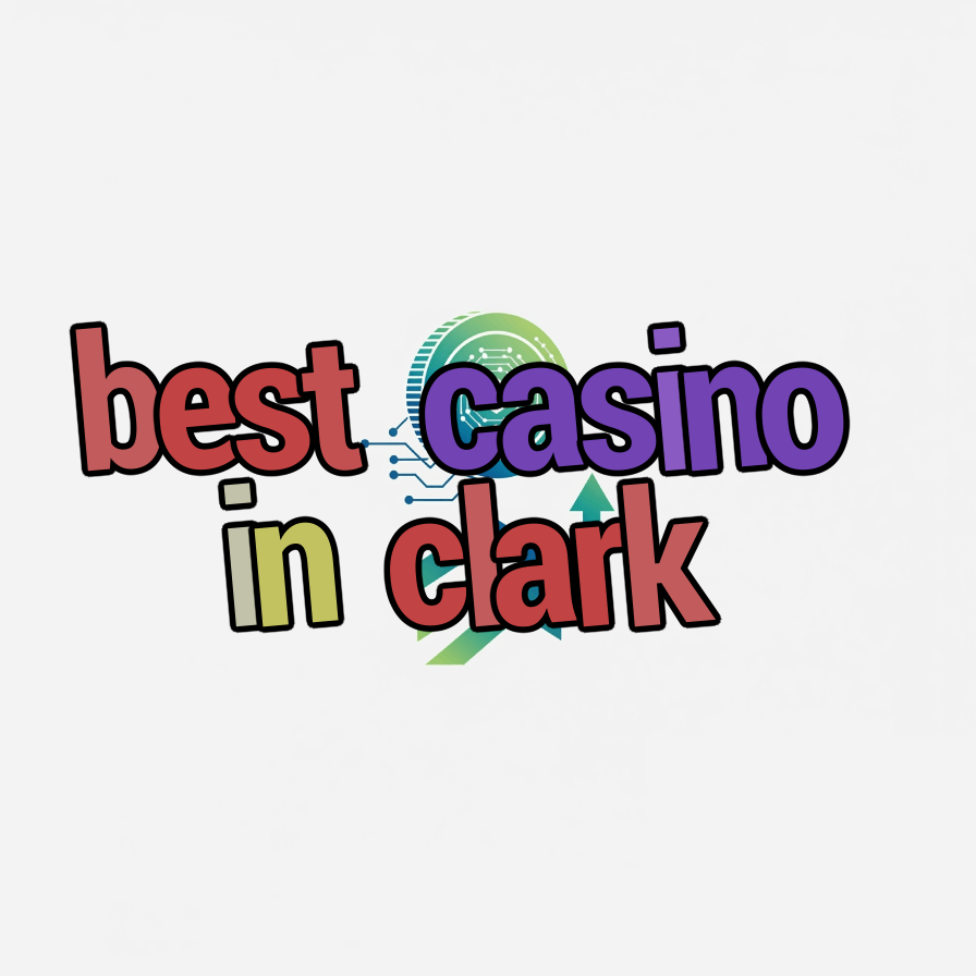 best casino in clark